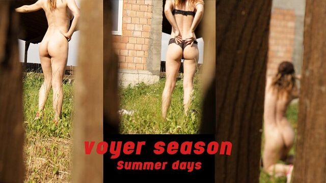 Summer is the voyeur season