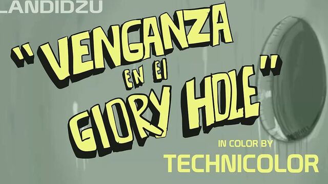 Revenge in the Glory Hole